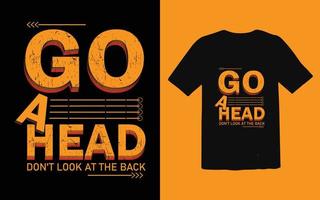 Go ahead, don't look at the back t-shirt design vector