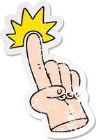 distressed sticker of a pointing finger quirky hand drawn cartoon vector