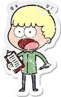 distressed sticker of a cartoon shocked man with clipboard and pen vector