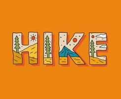 Hike letter with nature mountain camping design. use for t-shirt, sticker, and other use vector