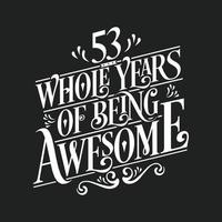 53 años cumpleaños y 53 años aniversario celebración error tipográfico vector