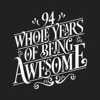 error tipográfico de celebración de cumpleaños de 94 años y aniversario de 94 años vector