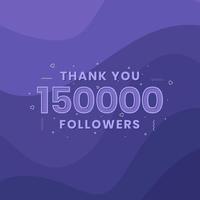 Thank you 150,000 followers, Greeting card template for social networks. vector