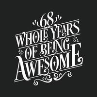 error tipográfico de celebración de cumpleaños de 68 años y aniversario de 68 años vector