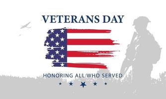 Veteran's day poster.Honoring all who served. Veteran's day illustration with american flag and soldiers vector