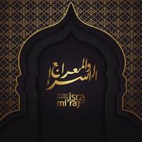 Al-Isra wal Mi'raj. Translate Night journey of Prophet Muhammad  Vector Illustration For greeting card Templates