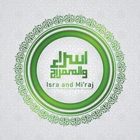 Isra' and Mi'raj Prophet Muhammad greeting card template Islamic vector design with elegant textured and realistic modern background.