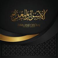 Al-Isra wal Mi'raj. Translate Night journey of Prophet Muhammad  Vector Illustration For greeting card Templates