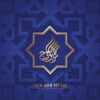 Isra' and Mi'raj Prophet Muhammad greeting card template Islamic vector design with elegant textured and realistic modern background.