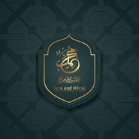 Isra' and Mi'raj Prophet Muhammad greeting card template Islamic vector design with elegant textured and realistic modern background.