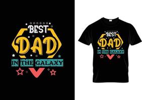 Dad quotes typography t-shirt designs, father's day slogan graphic t shirt vector