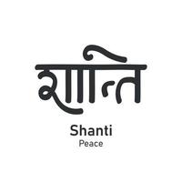 Shanti Sanskrit text calligraphy. Meaning Peace. Vector illustration