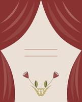 Design with roses and curtains. Ideal for theater programs vector