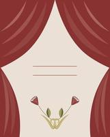 Design with roses and curtains. Ideal for theater programs vector