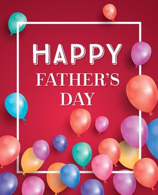 Happy fathers day card with flying balloons and white frame.