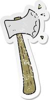 distressed sticker of a cartoon axe vector