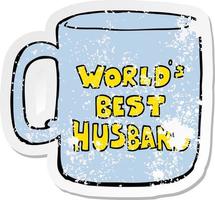 distressed sticker of a worlds best husband mug vector