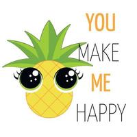 Pineapple cute cartoon funny character. Happy and smiling. Inspiring slogan vector