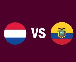 Netherlands And Ecuador Flag Symbol Design Europe And Latin America football Final Vector European And North American Countries Football Teams Illustration