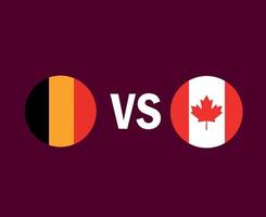 Belgium And Canada Flag Symbol Design Europe And North America football Final Vector European And North American Countries Football Teams Illustration