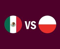 Mexico And Poland Flag Symbol Design Europe And North America football Final Vector European And North American Countries Football Teams Illustration