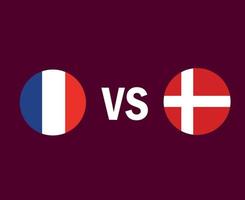 diseño de símbolo de bandera de francia y danesa vector de final de fútbol de europa ilustración de equipos de fútbol de países europeos y africanos