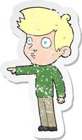 retro distressed sticker of a cartoon pointing boy vector