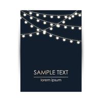 Elegant design template with lights garland and space for text. Invitation card. Vector cover.