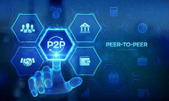 Peer to peer. P2P payment and online model for support or transfer money. Peer-To-Peer technology concept on virtual screen. Wireframe hand touching digital interface. Vector illustration.