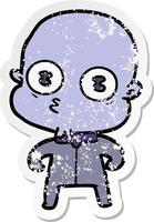 distressed sticker of a cartoon weird bald spaceman vector