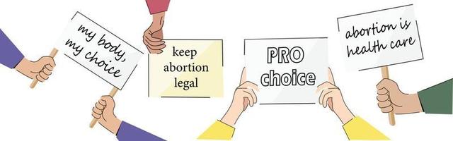 My body My choice. abortion is health care. PRO choice. Keep abortion legal. Human hands demonstration blank signs. Feminist protest. Human rights. Flat vector stock illustration isolated on white