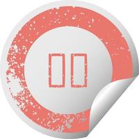 distressed circular peeling sticker symbol pause button vector