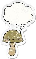 cartoon mushroom and thought bubble as a distressed worn sticker vector