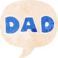 cartoon word dad and speech bubble in retro textured style vector