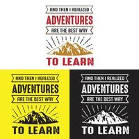 Adventure Typography for print on Demand, T-shirt printing, Mug design, Other printing Project vector