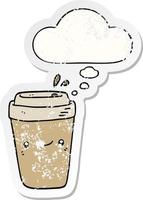 cartoon takeaway coffee and thought bubble as a distressed worn sticker vector