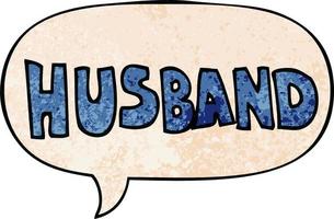 cartoon word husband and speech bubble in retro texture style vector