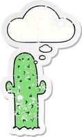 cactus de dibujos animados y burbuja de pensamiento como una pegatina gastada angustiada vector