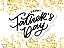 Happy Father's Day Calligraphy greeting card. Banner Vector illustration.