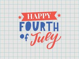 Fourth 4 of July stylish american independence day design Fourth of July vector