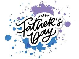 Happy Father's Day Calligraphy greeting card. Banner Vector illustration.