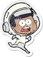 distressed sticker of a cartoon surprised astronaut vector