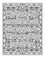 Funny Quotes Coloring Book Page for  Adult vector