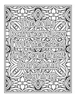 Funny Quotes Coloring Book Page for  Adult vector