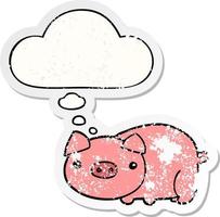 cartoon pig and thought bubble as a distressed worn sticker vector