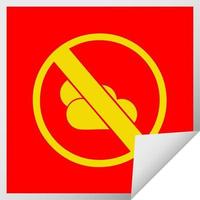 square peeling sticker cartoon no sunny spells allowed sign vector