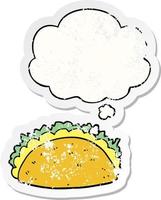 cartoon taco and thought bubble as a distressed worn sticker vector