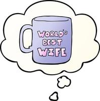 worlds best wife mug and thought bubble in smooth gradient style vector