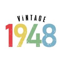 vintage 1948, nacido en 1948 diseño de tipografía de cumpleaños vector