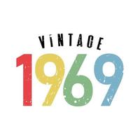 vintage 1969, nacido en 1969 diseño de tipografía de cumpleaños vector